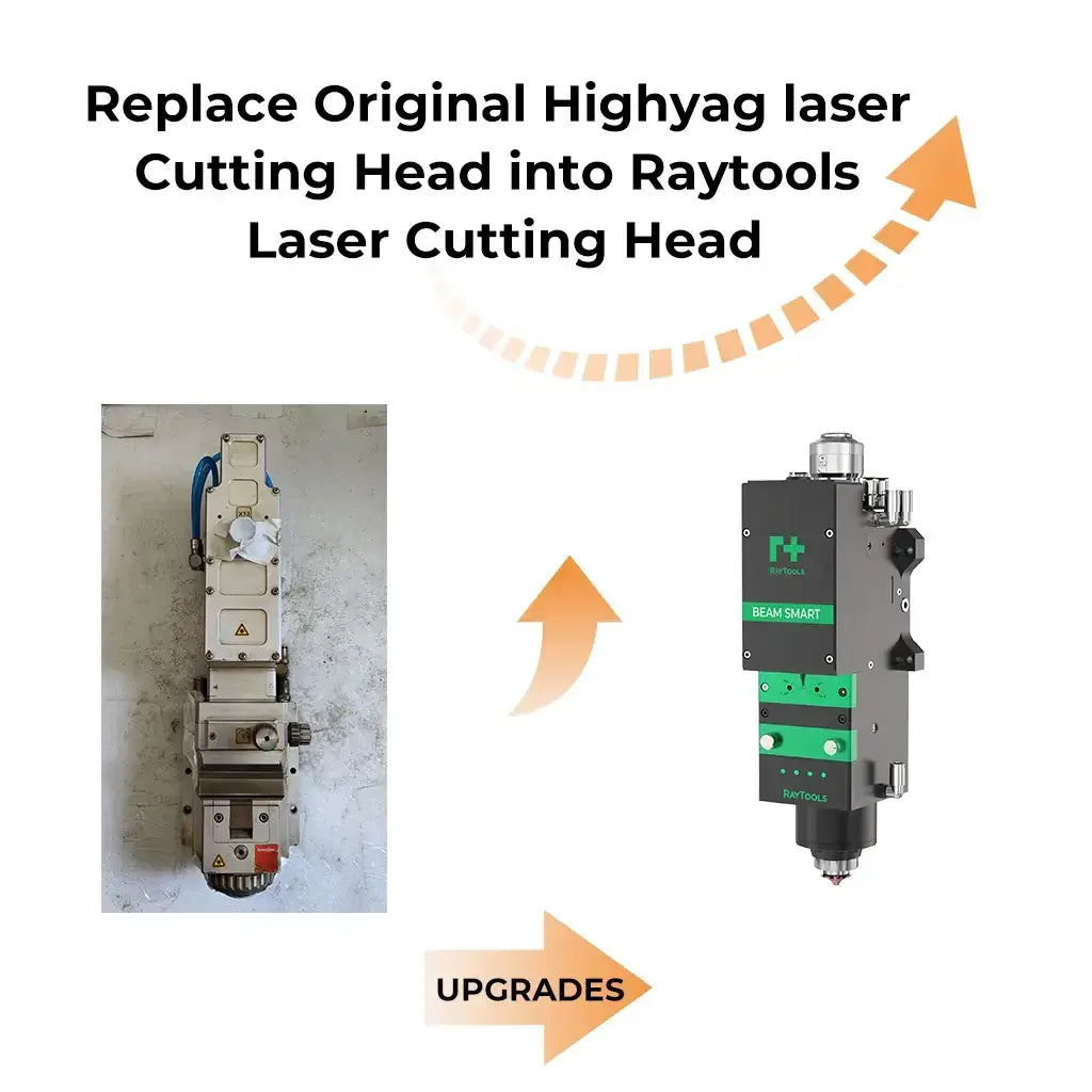 Original Highyag laser cutting head upgraded to Raytools laser cutting head for improved performance.