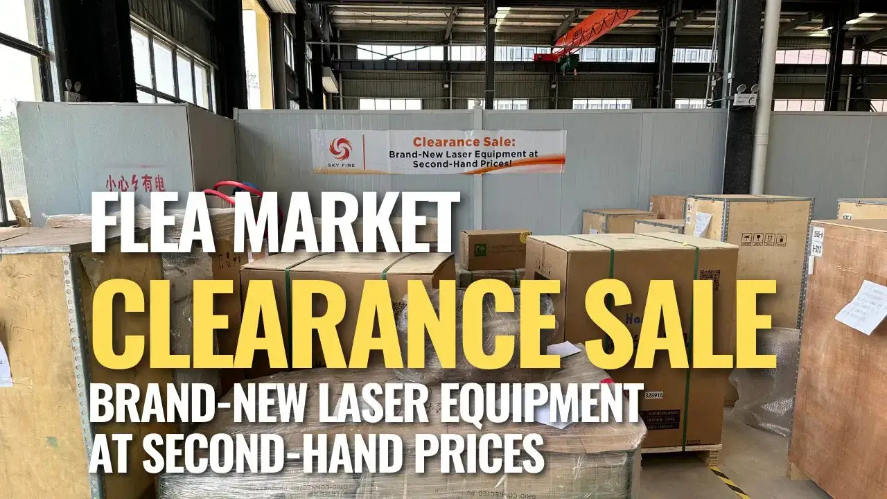 Load video: Clearance Sale: Brand-New Laser Equipment at Second-hand Prices